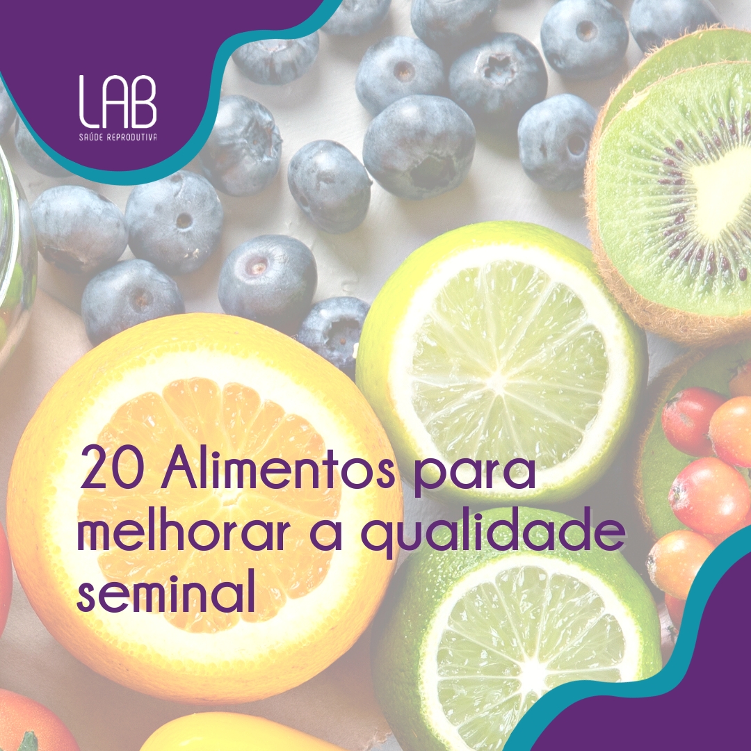 20 Alimentos para melhorar a qualidade seminal